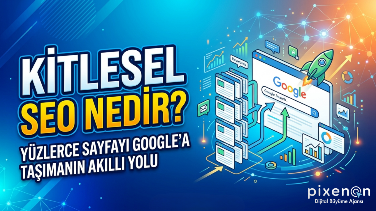 Kitlesel SEO Nedir