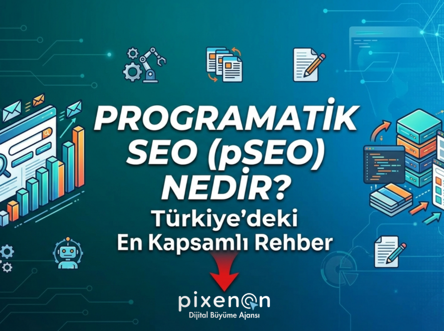 Programatik SEO (pSEO) Nedir