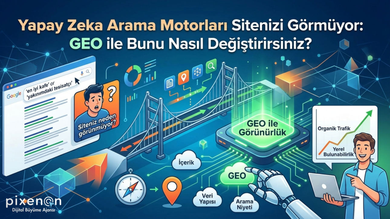 Yapay Zeka Arama Motorları Sitenizi Görmüyor