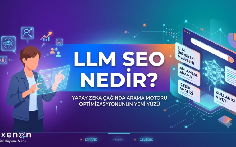 LLM SEO Nedir?