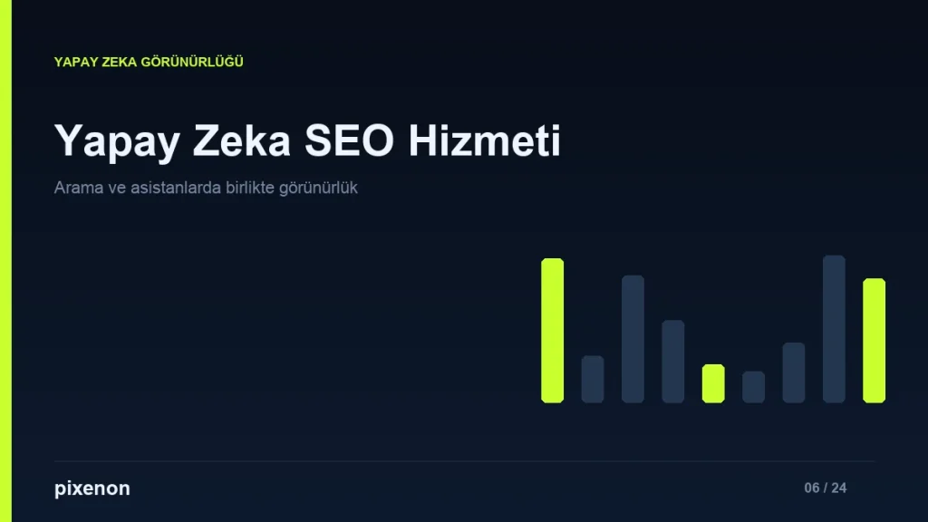 Yapay Zeka SEO Hizmeti - Pixenon