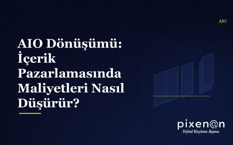 AIO Dönüşümü: 2026 Rehberi