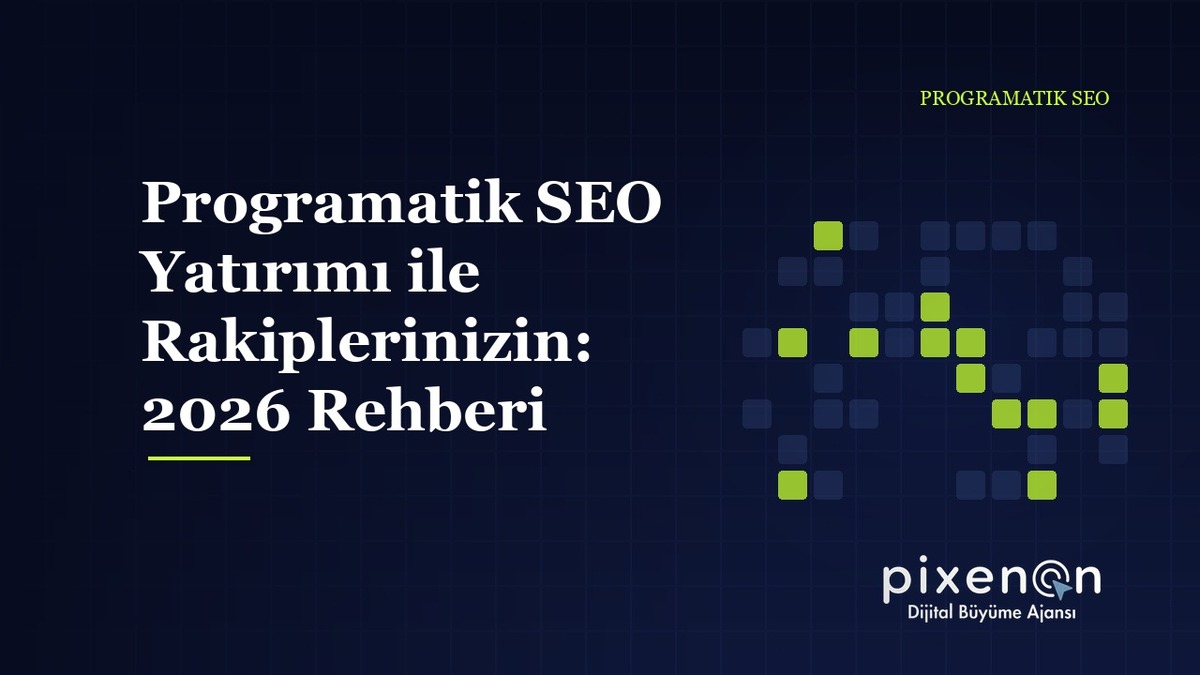 Programatik SEO Yatırımı