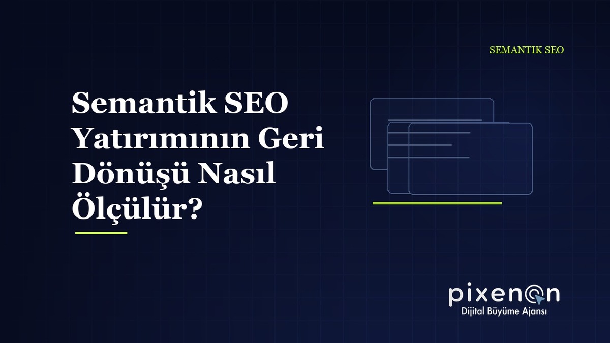 Semantik SEO ile