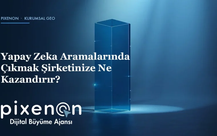 Yapay Zeka Aramalarında Çıkmak Şirketinize Ne Kazandırır?
